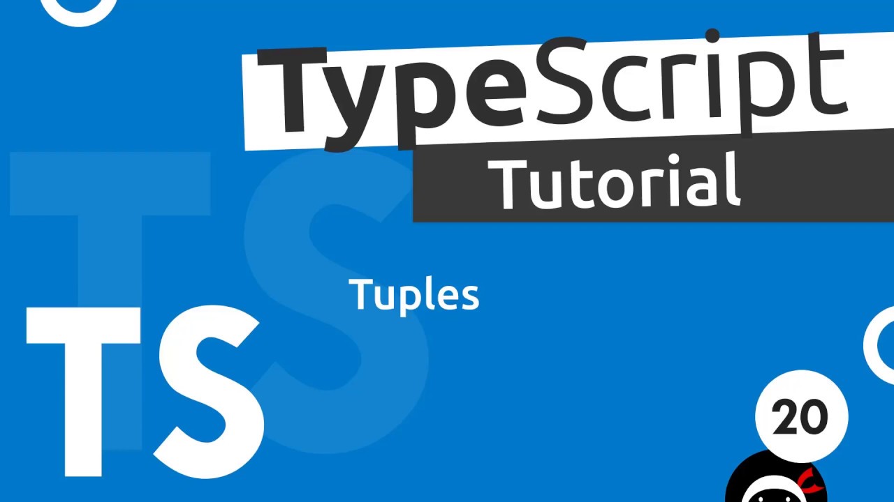 TypeScript Tutorial #20: Mastering Tuples for Better Data Management 📚