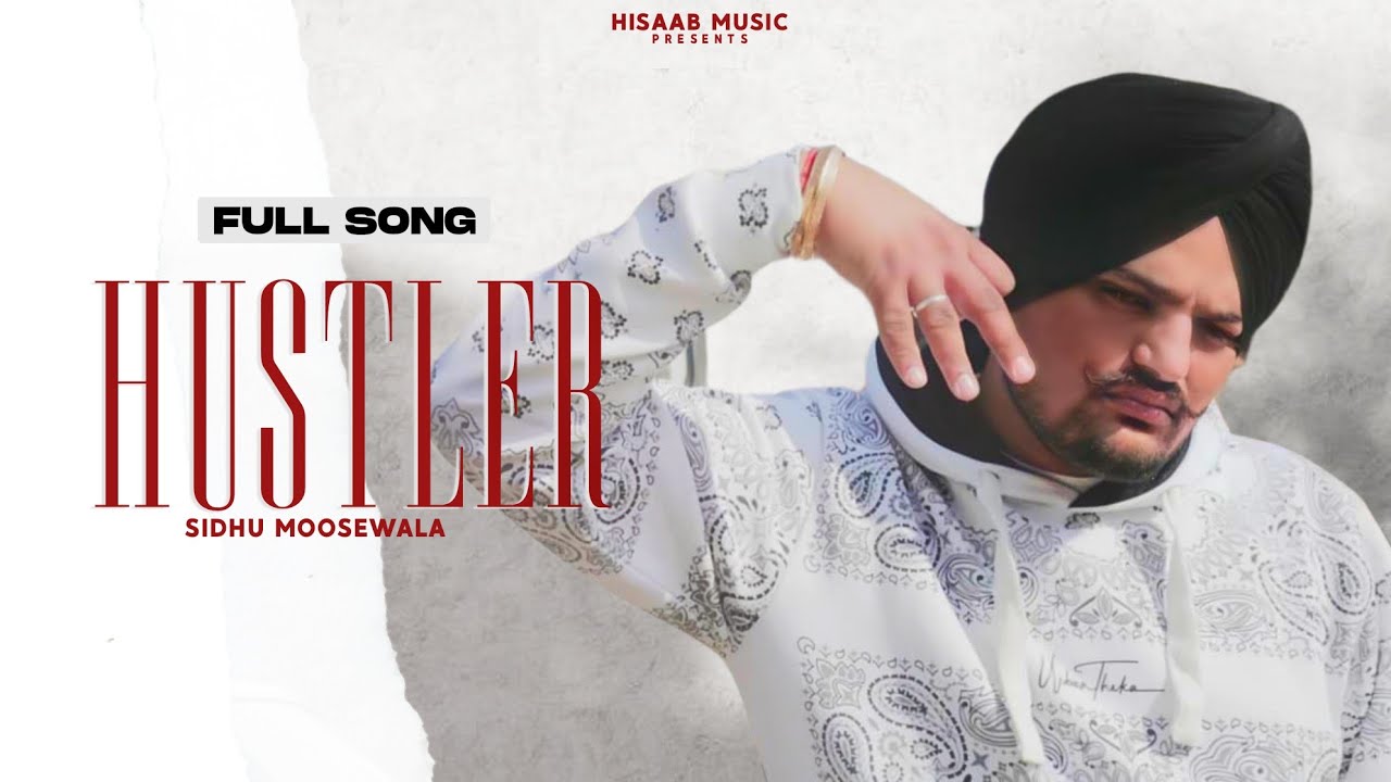 Sidhu Moose Wala's New Hit 'HUSTLER' 🎶 Full Song 2025 | Latest Punjabi Track