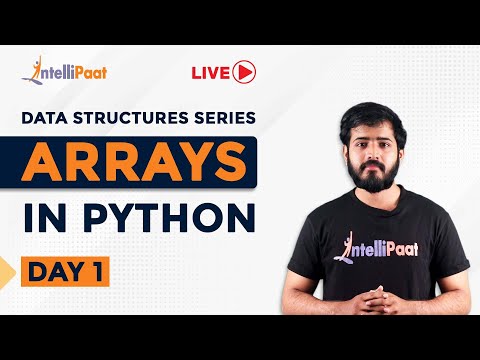 Arrays In Python | Operations On Arrays | Data Structures In Python Series | Intellipaat