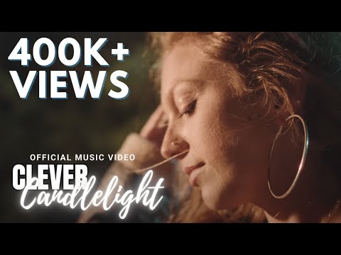 Clever - Candlelight (Official Music Video)