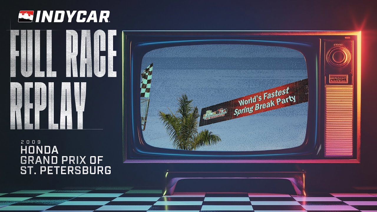 2009 Honda GP of St. Petersburg | INDYCAR Race Replay 🚗