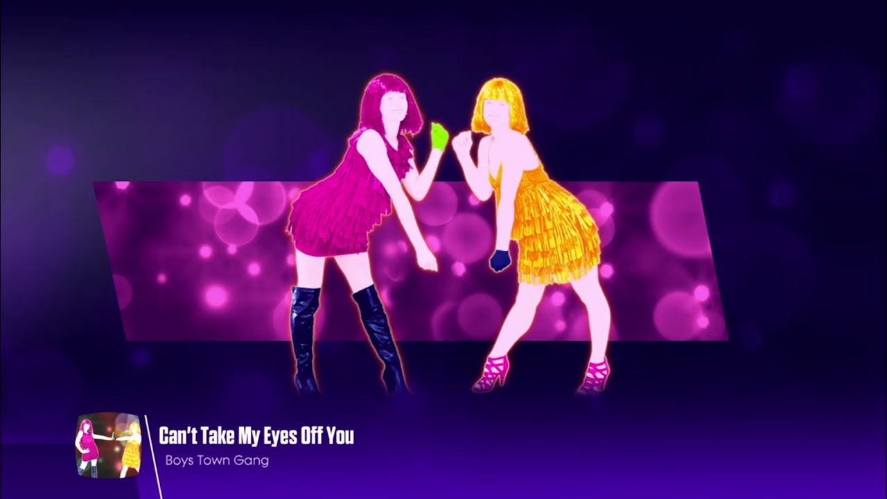 Just Dance 2018 (Unlimited): Can't Take My Eyes Off You