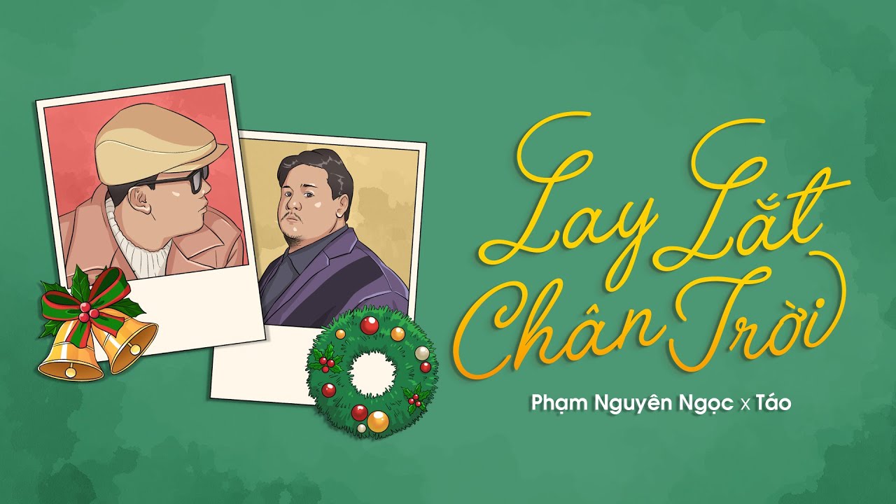 Lay Lắt Chân Trời | Phạm Nguyên Ngọc Ft. TÁO 🎶