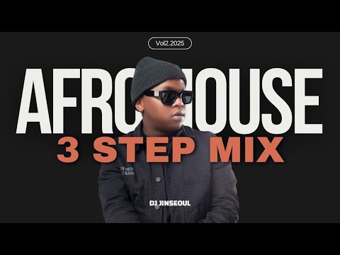 3 STEP AFRO HOUSE 2025 MIX | Isaka 6am | Dlala Thukzin | Heavy-K | Thakzin | Kabza De Small | Ciza