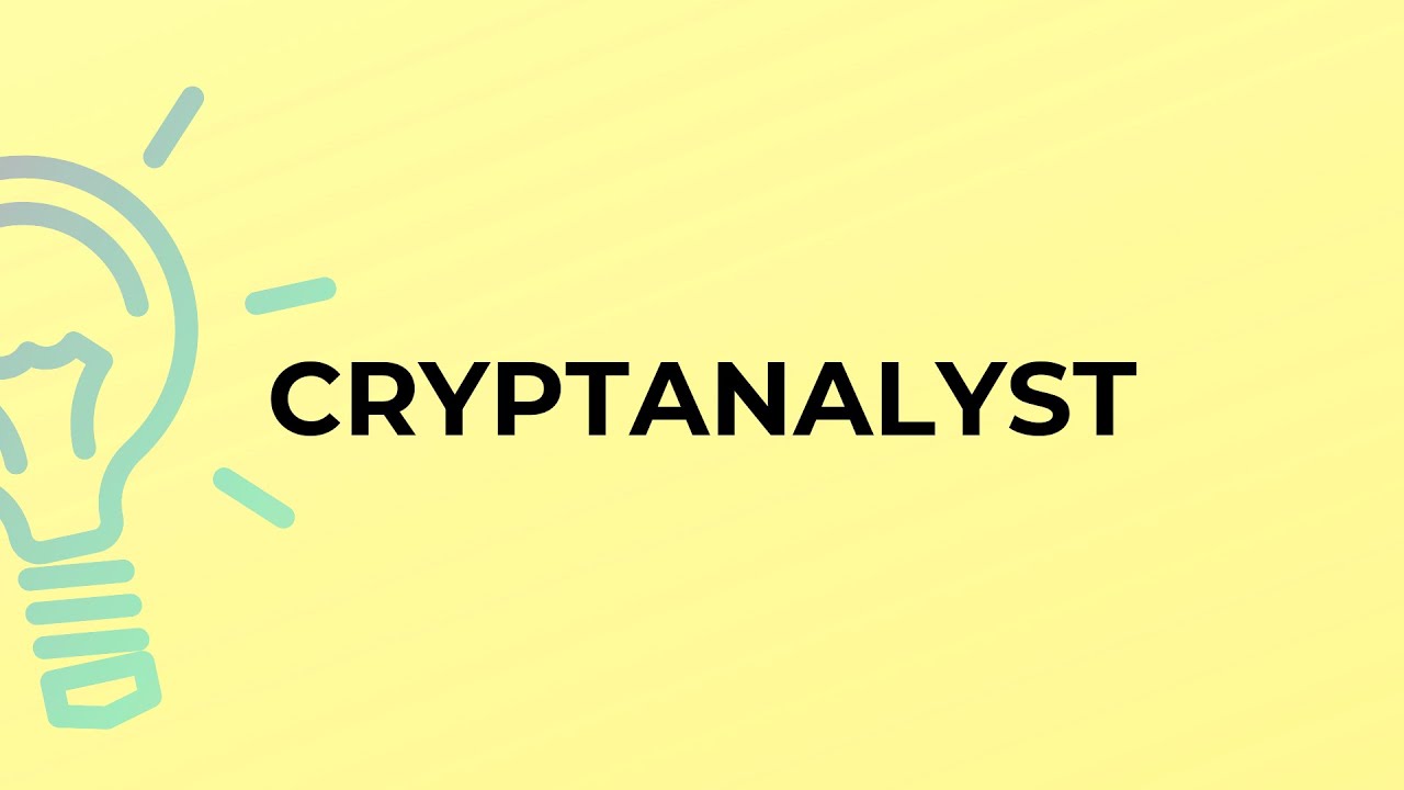 What Does 'Cryptanalyst' Mean? Definition & Spelling Explained 🔍