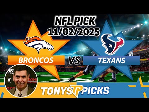 Denver Broncos vs. Houston Texans Pick 11/2/25 NFL Week 9 Pick Prediction
