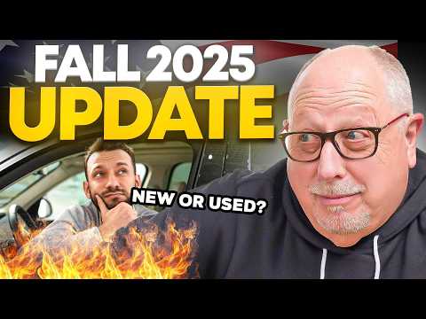 Car Market Update For New & Used Vehicles | Watch Before Buying | Fall 2025