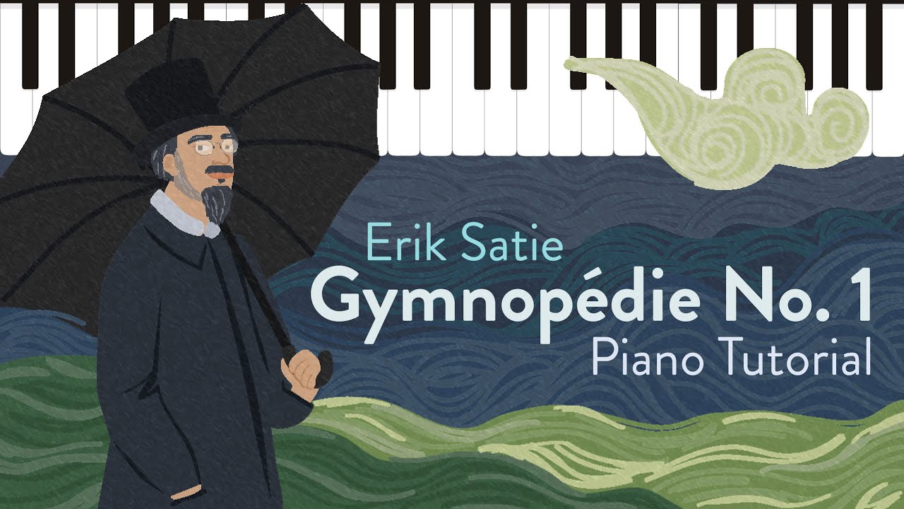 How to Play Gymnopédie No. 1 by Erik Satie | Piano Tutorial + Sheet Music