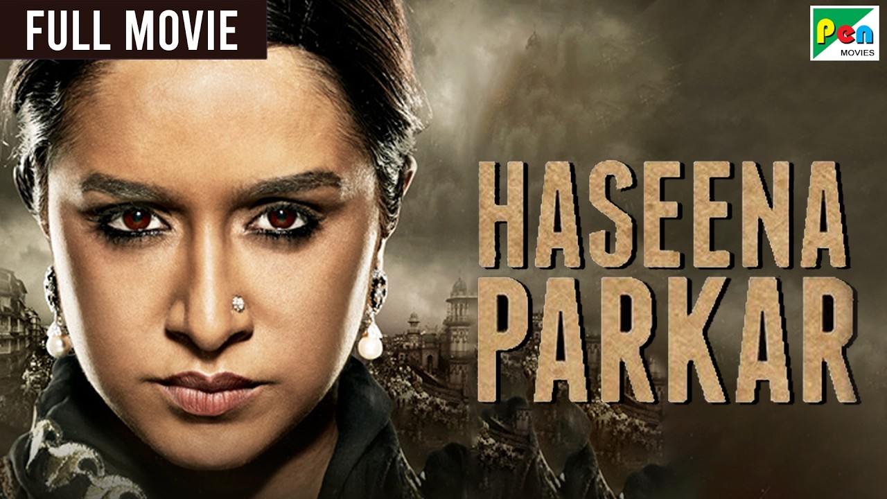 Haseena Parkar Full Movie | Shraddha Kapoor's Powerful Portrayal of a Crime Legend 🎬