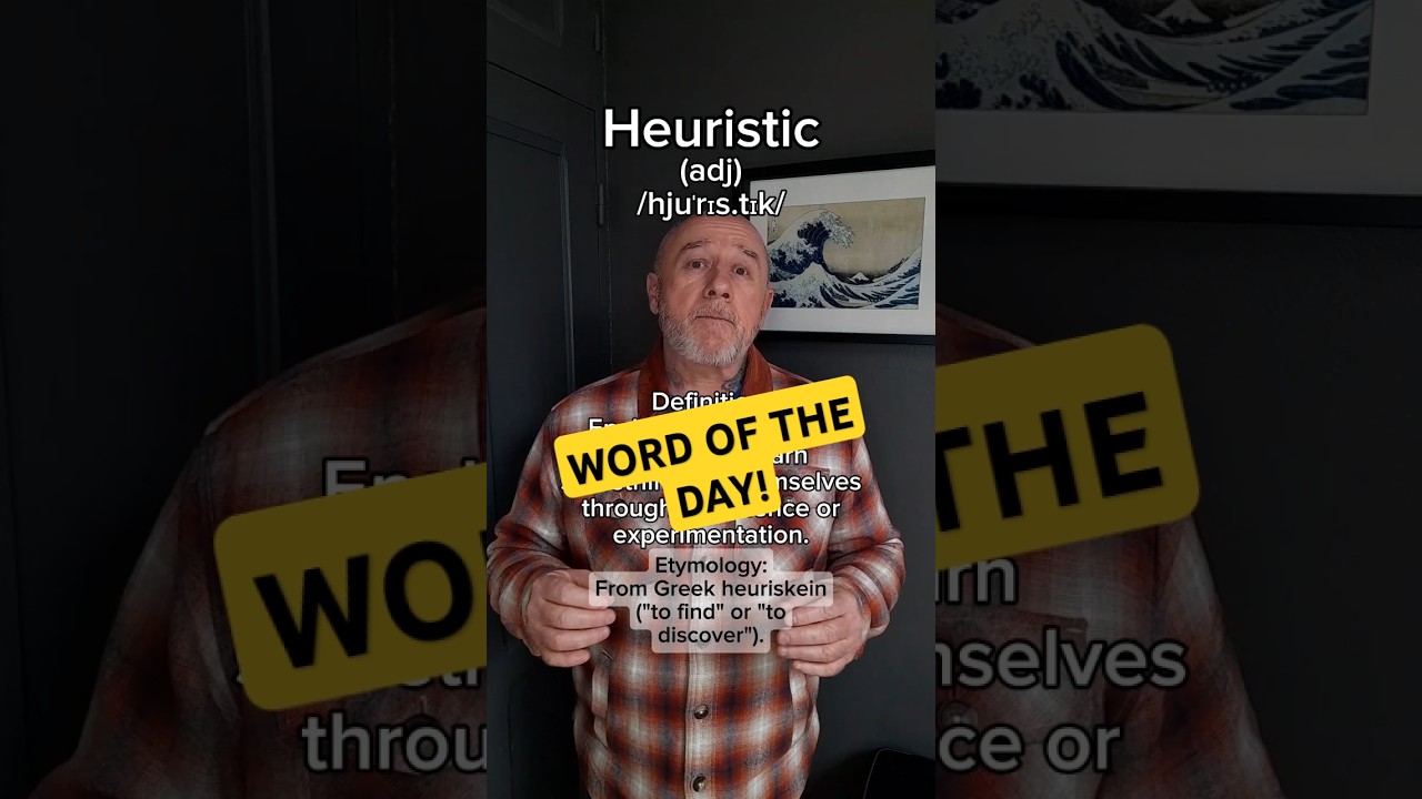 Heuristic: Meaning, Pronunciation & Examples 🧠