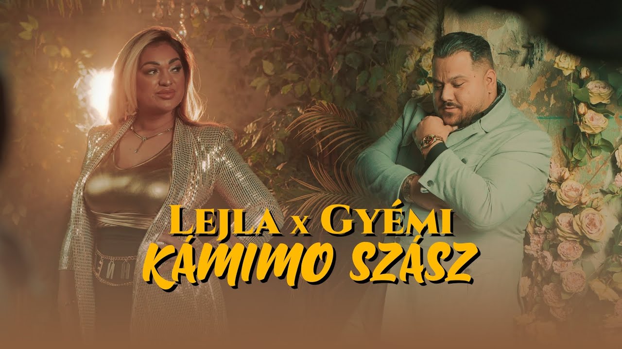 LEJLA & GYÉMI - Kamimo Szász | Official Music Video 🎶