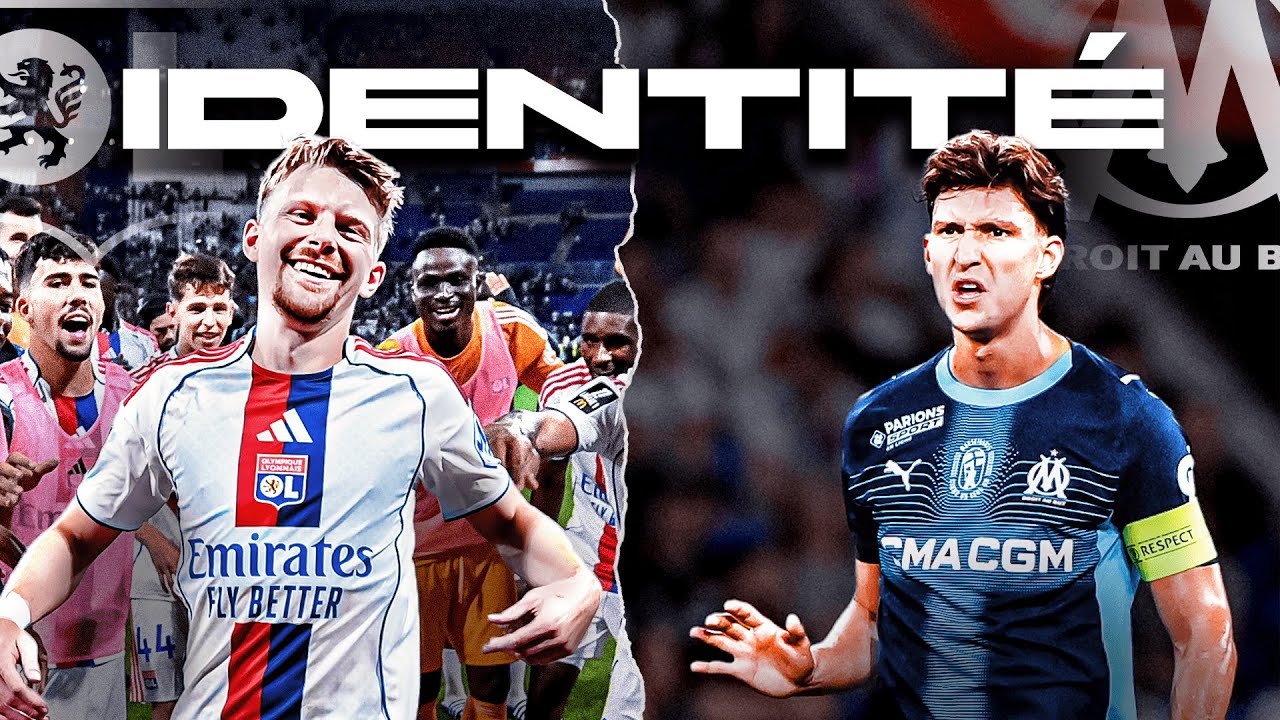 IDENTITÉ : Découvrez les Coulisses Inédites du Duel OL vs OM en 25 Minutes 🎥