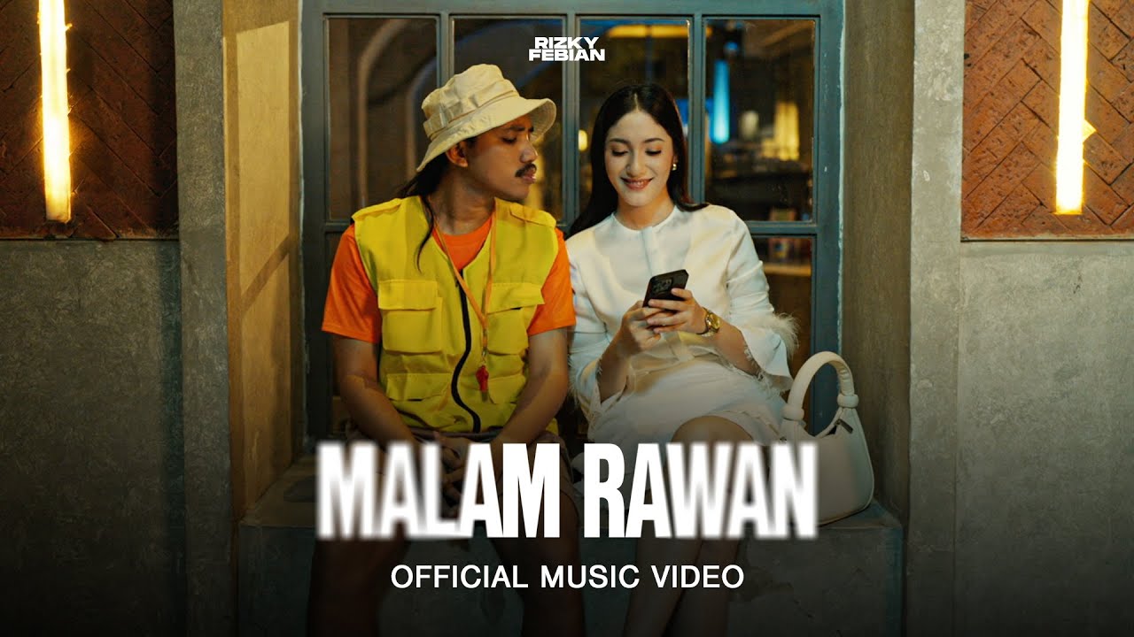 Rizky Febian - Malam Rawan (Official MV)