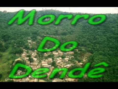 MORRO DO DENDĂ