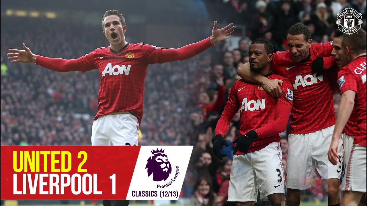 Van Persie Shines in Classic 2012/13 Manchester United Victory Over Liverpool ⚽