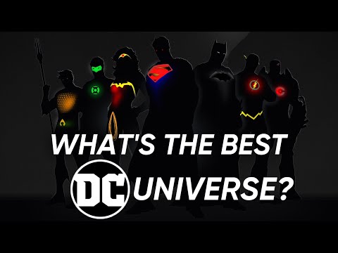 What Is *THE BEST* DC Universe?