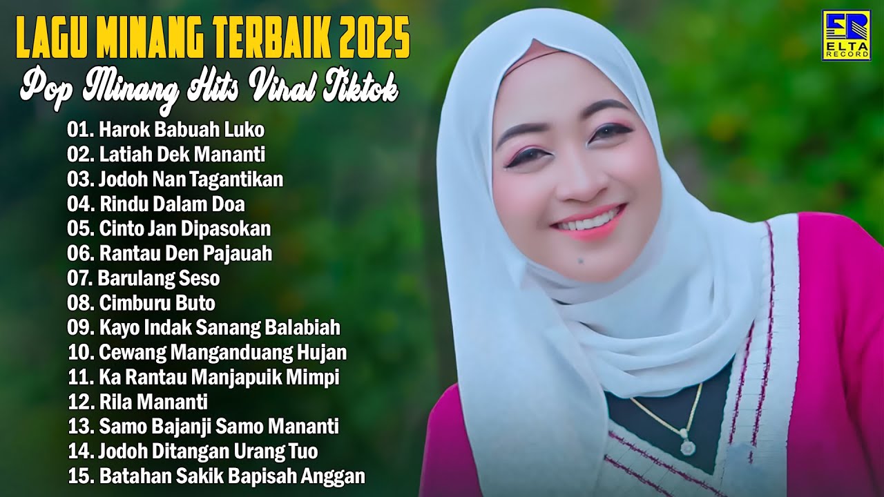 Lagu Minang Terbaru 2025 Hits Enak Didengar - Pop Minang Viral Tiktok