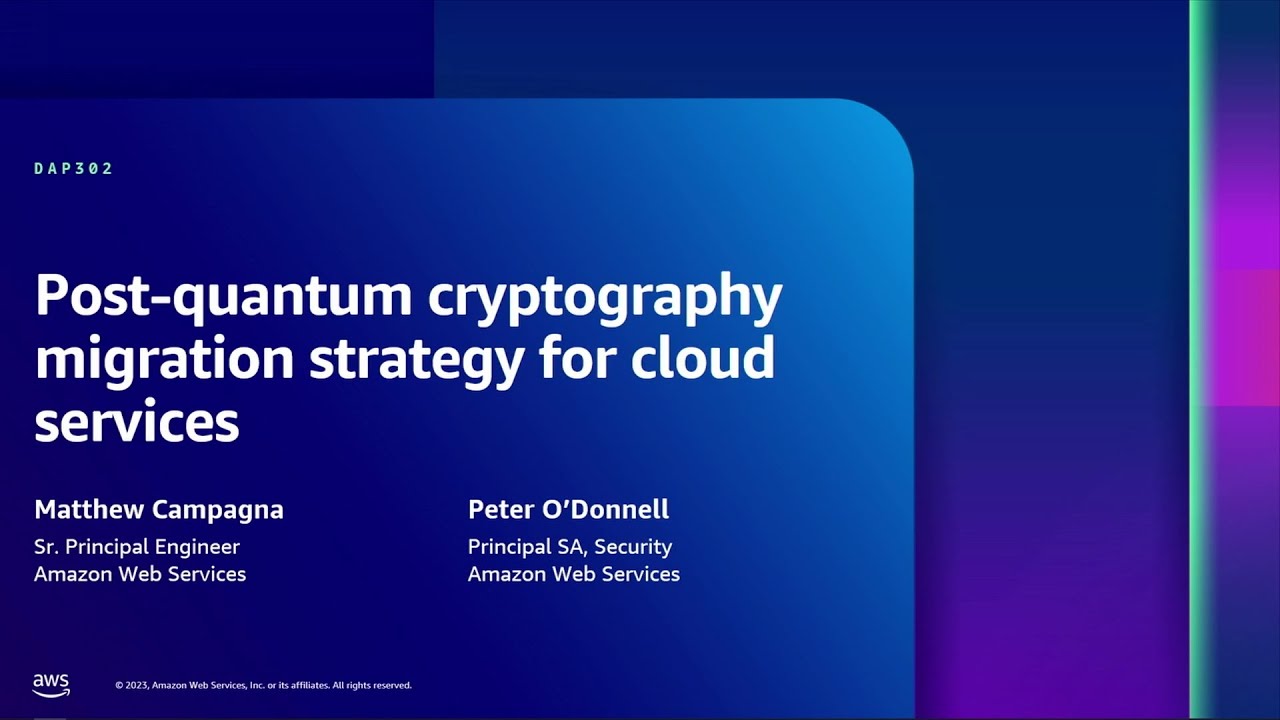 AWS re:Inforce 2023: Essential Post-Quantum Cryptography Strategies for Cloud Security 🔐