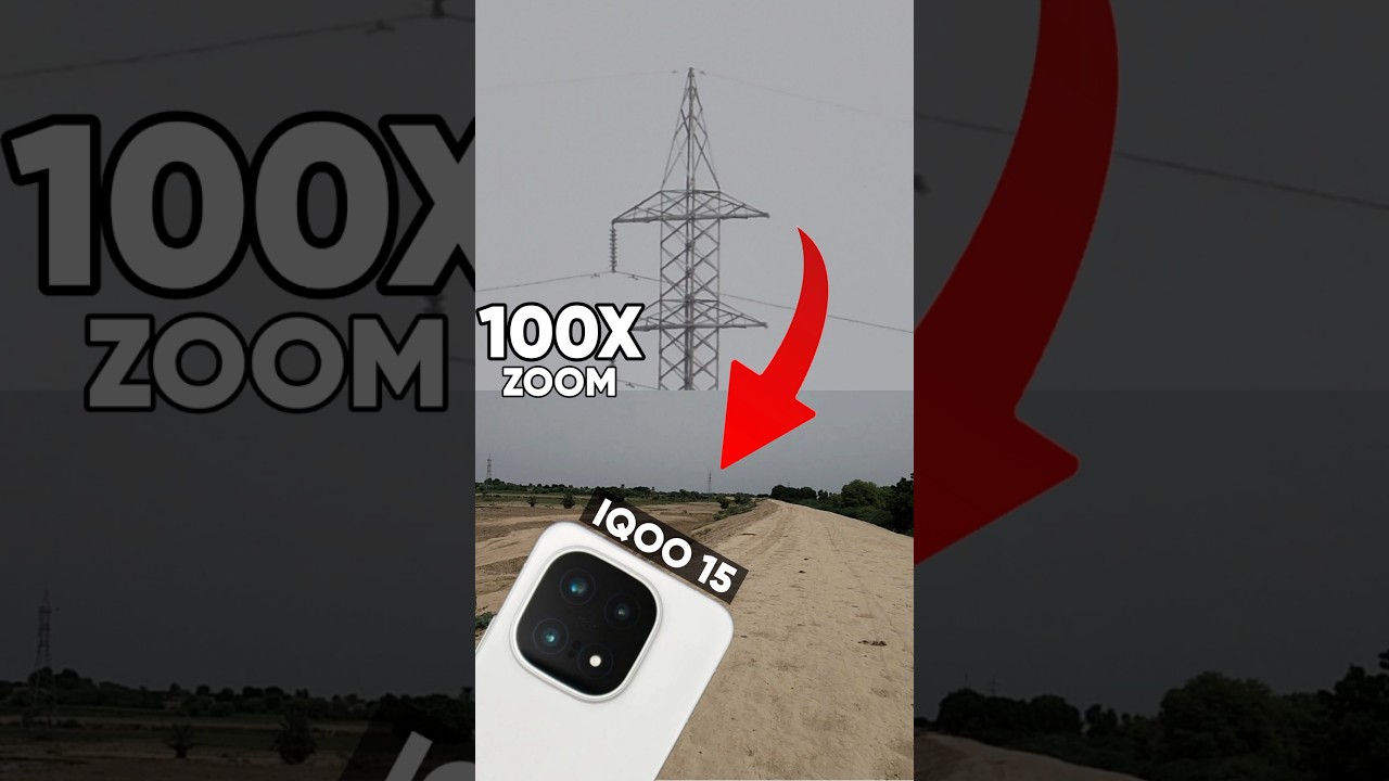 IQOO 15 100X Zoom & Camera Comparison 📸