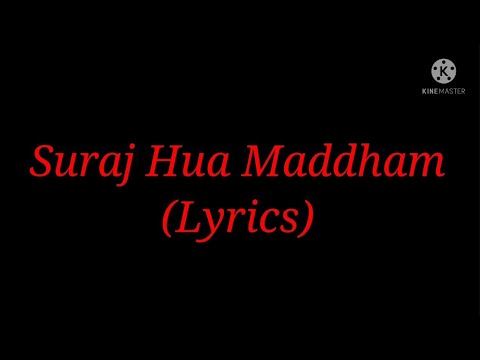 Suraj Hua Maddham Song from Kabhi Khushi Gham ☀️