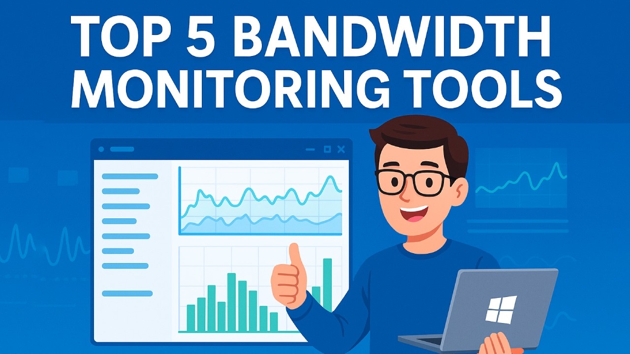 Top 5 Bandwidth Monitoring Tools for Windows – Track Your Internet Usage!