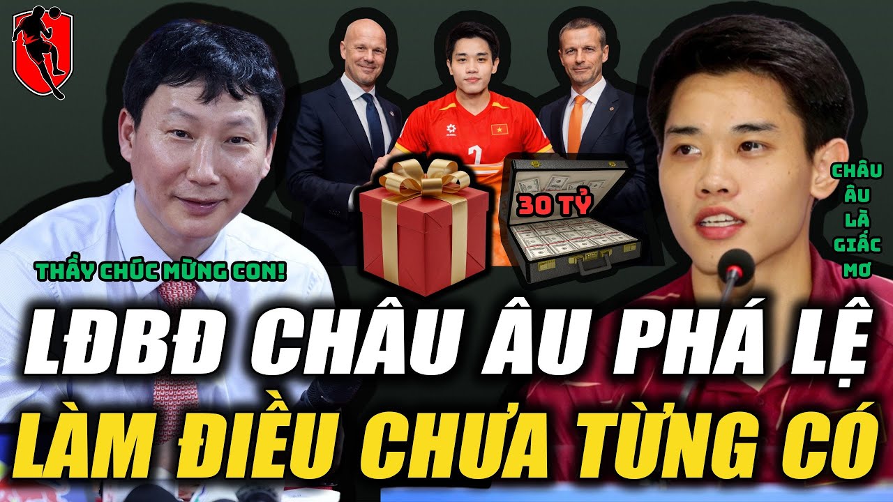 Đình Bắc Khiến Liên Đoàn Bóng Đá Châu Âu Phá Lệnh lịch sử ⭐️