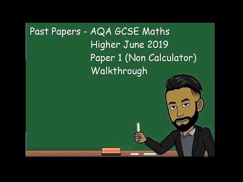 AQA GCSE Maths Higher June 2019 Paper 1 (Non Calculator) Walkthrough