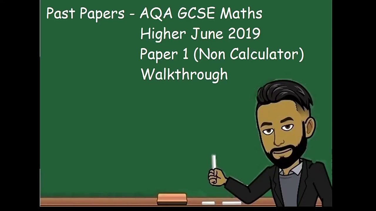 AQA GCSE Maths Higher June 2019 Paper 1 Walkthrough π | Key Concepts & Solutions