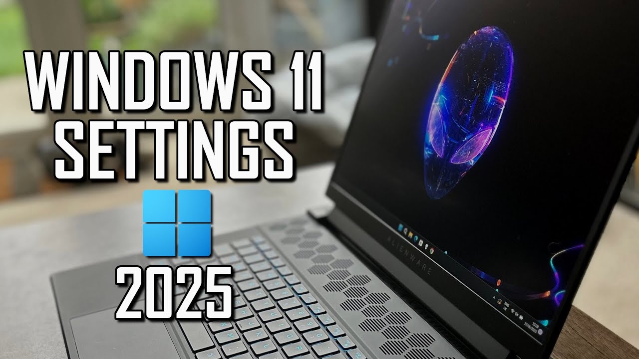 Essential Windows 11 Settings to Adjust Immediately in 2025