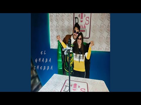 El Ghaba Chebba (feat. Narimane Akil)