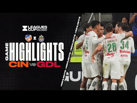 Leagues Cup 2025: Cincinnati 1 vs. 2 Chivas | Full Match Highlights