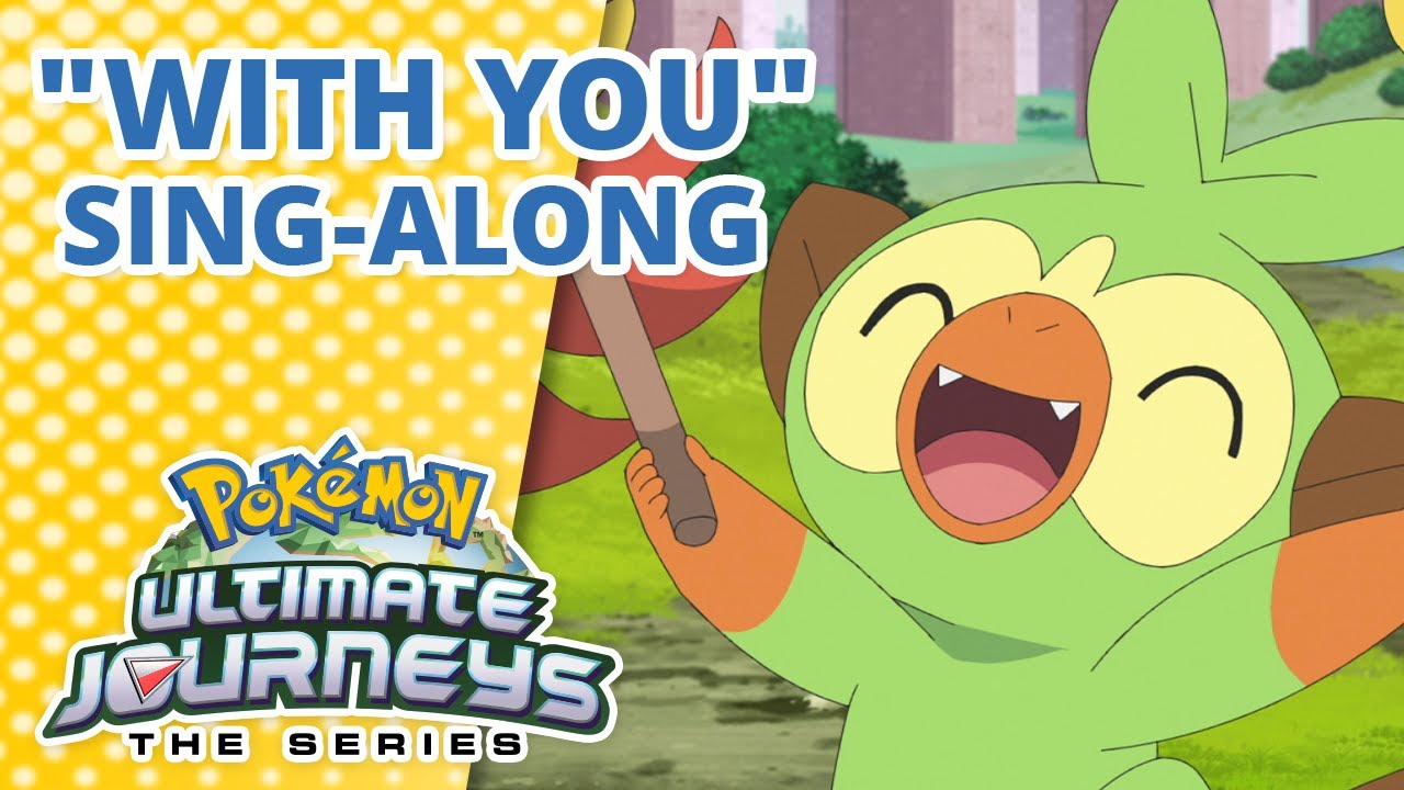 Pokémon Ultimate Journeys Opening Sing-Along 🎶