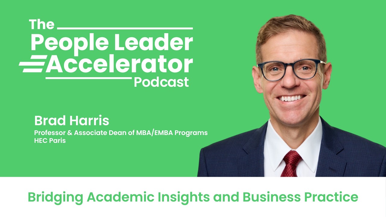 Bridging Academic Insights and Business Practice - with Brad Harris from HEC Paris