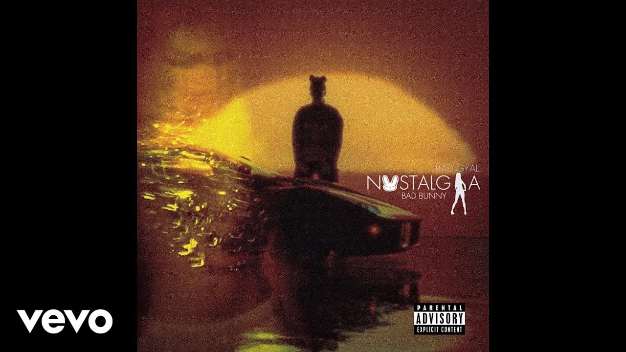 Bad Gyal & Bad Bunny Drop Catchy New Track 'NostalgIA' 🎶 | Official Audio