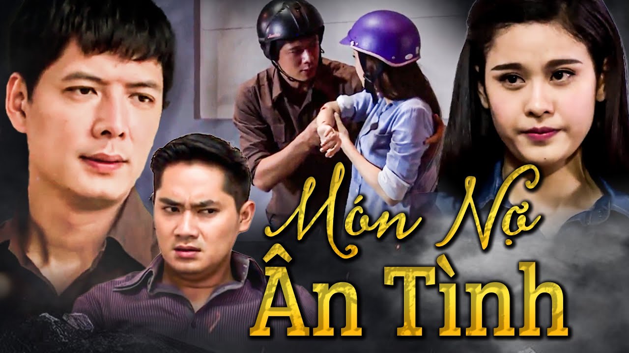 MÓN NỢ ÂN TÌNH | Phim Việt Nam Mới Nhất Hay Nhất HTV 2025 | Phim Mới Việt Nam | HTV Phim Truyện