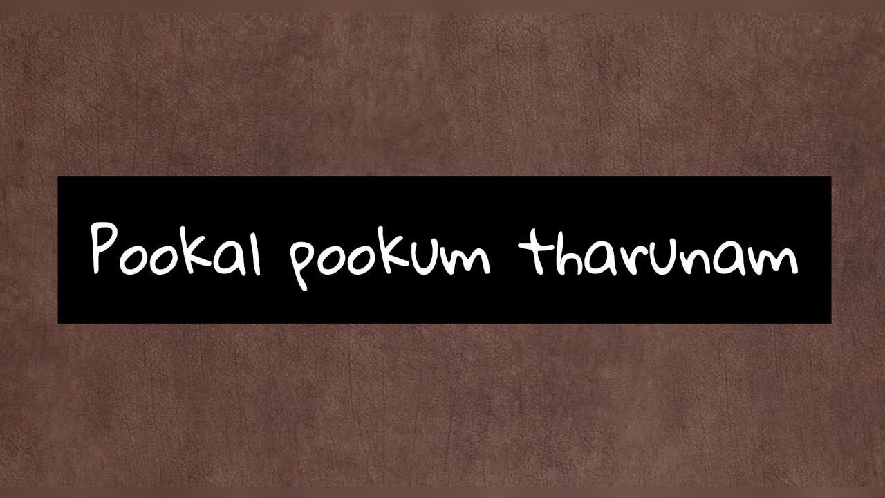 Pookal Pookum Tharunam Lyrics from Madarasapattinam 🌸
