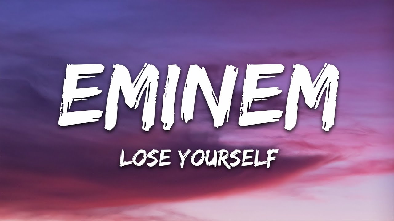 Eminem - Lose Yourself (Lyrics) | Official Song Lyrics