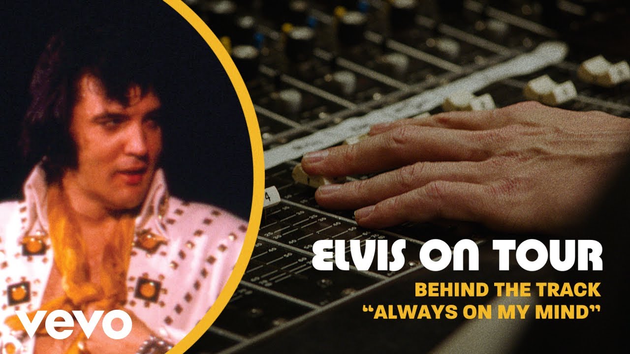 Elvis Presley - Always On My Mind (Elvis On Tour Interviews)