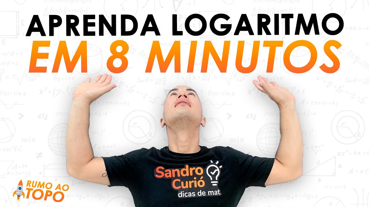 Aprenda Logaritmo em 8 Minutos: Método Rápido e Fácil