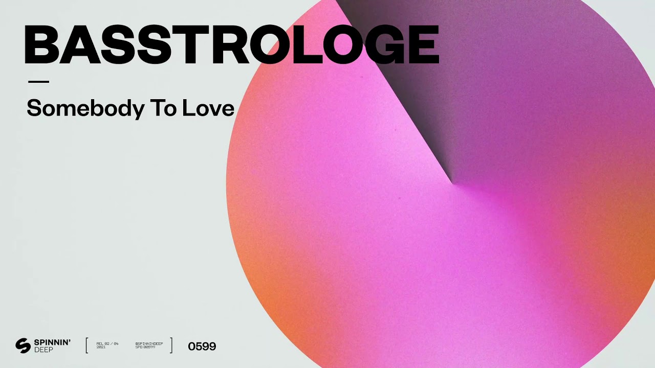 🎶 Basstrologe Drops New Hit 'Somebody To Love' – Listen Now on Spinnin' Deep!