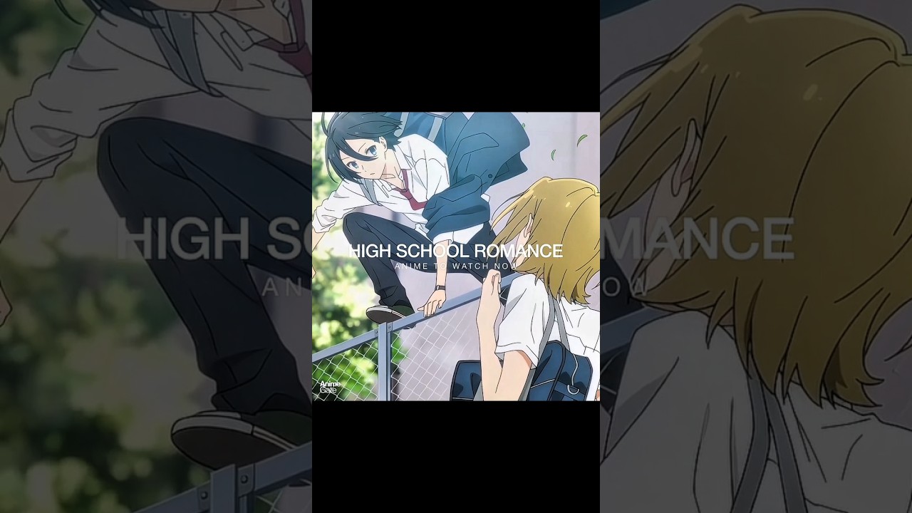 High School Romance Anime to Watch Now