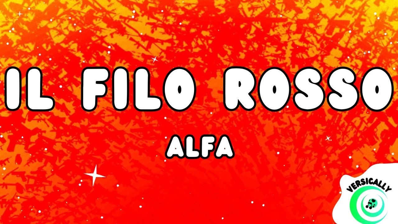 ALFA - Il Filo Rosso Lyrics 🎶