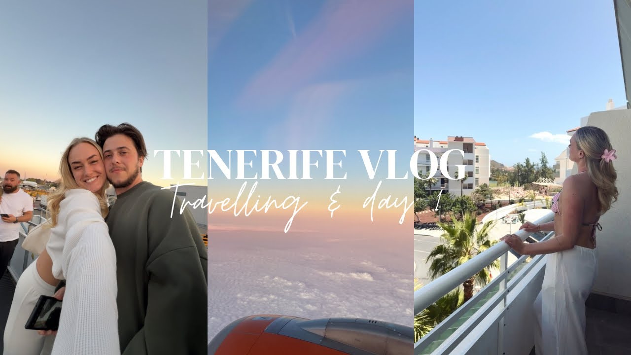 Tenerife Vlog 1: Travel & First Day ππ