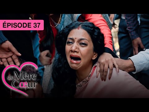 Mère de Cœur : Un Amour Secrète - Épisode 37 | Série Bollywood en Version Française 💖