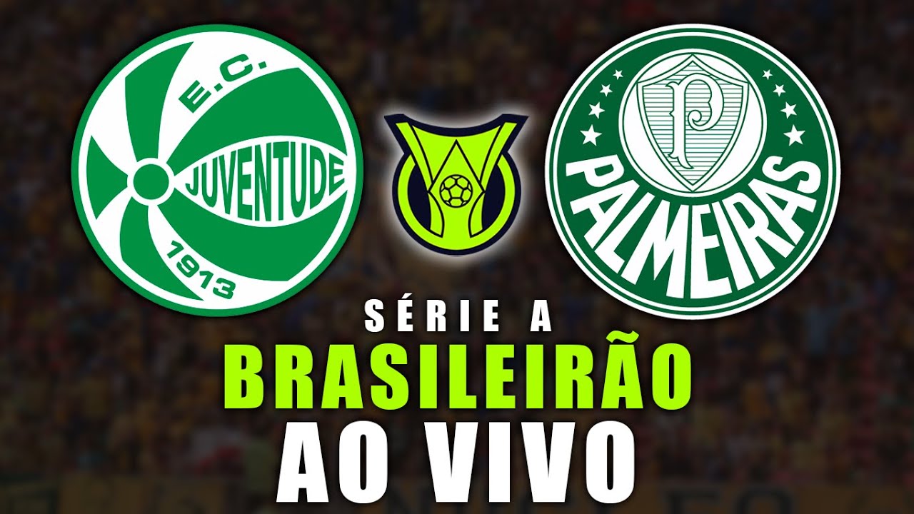 Assista ao Vivo: Juventude x Palmeiras - Brasileirão 2025, Rodada 31 ⚽
