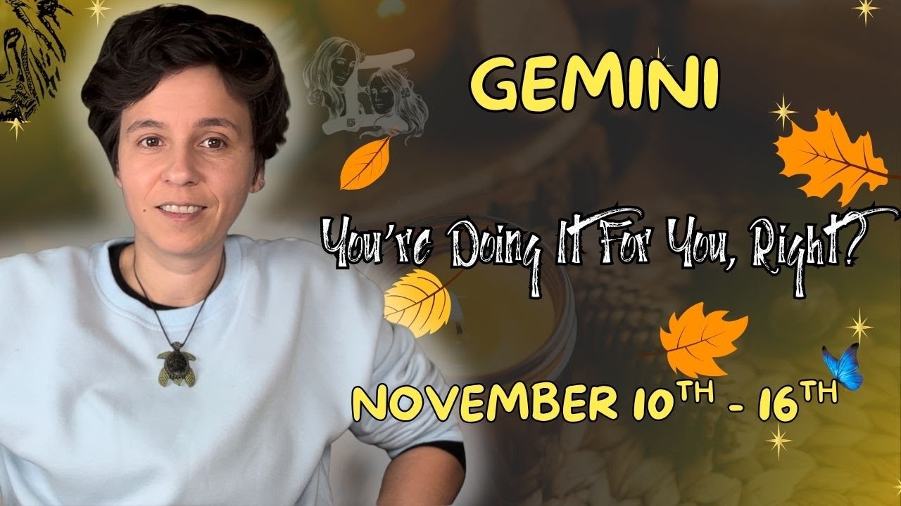 Gemini Weekly Tarot Reading ♊️ | Focus on Your Personal Growth (Nov 10-16)