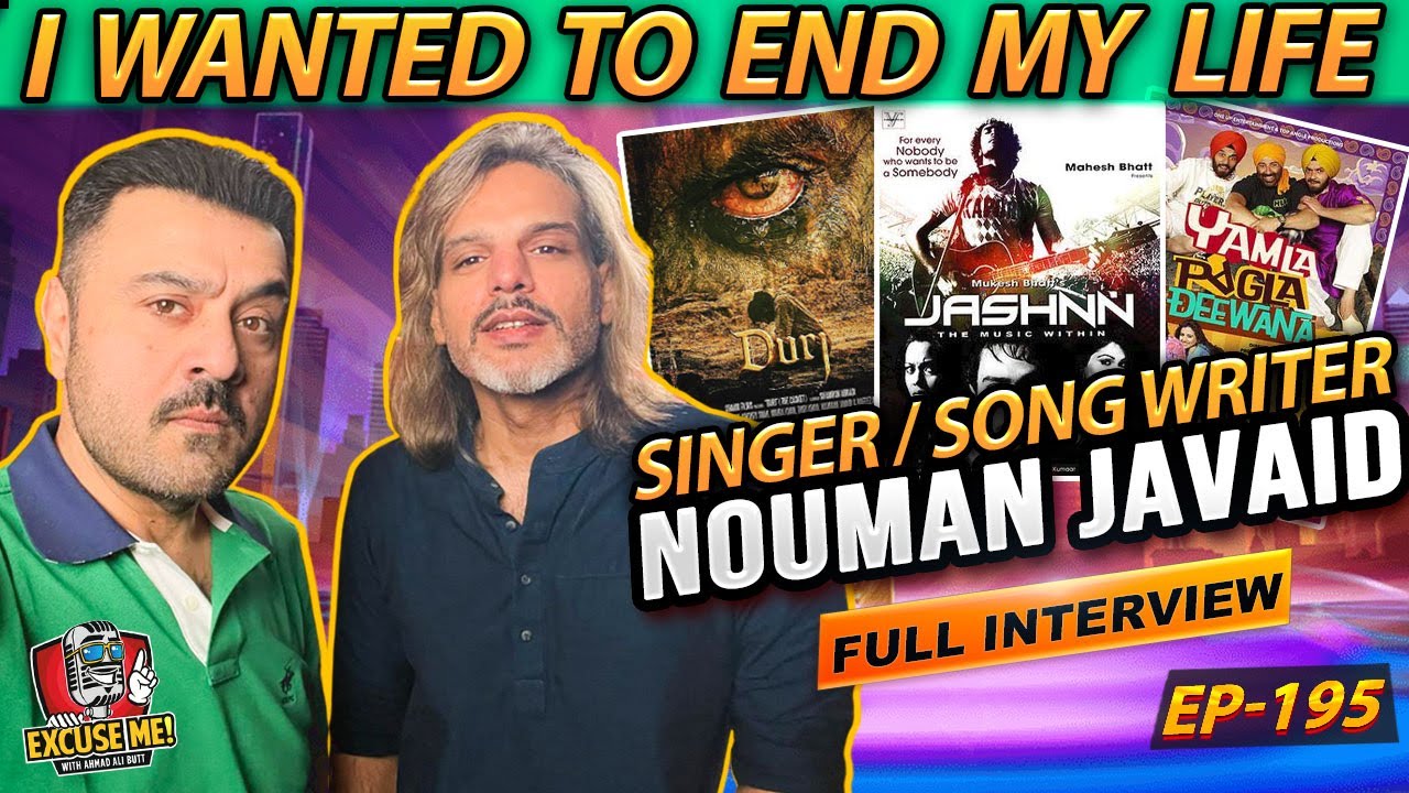 Excuse Me with Ahmad Ali Butt | Featuring Nouman Javaid | Episode 195 Full Podcast