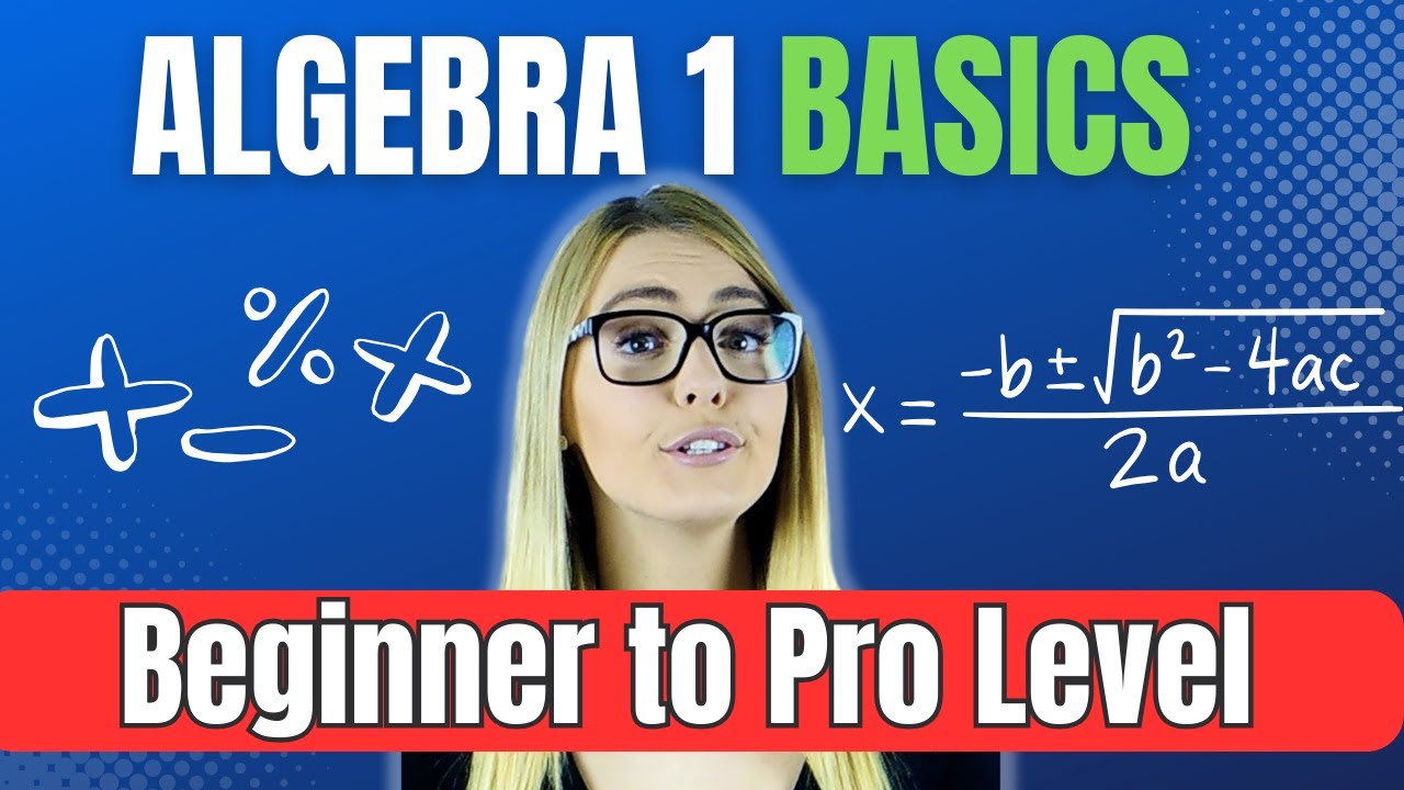 Algebra 1 Fundamentals for Beginners: Easy Video Tutorials 📚