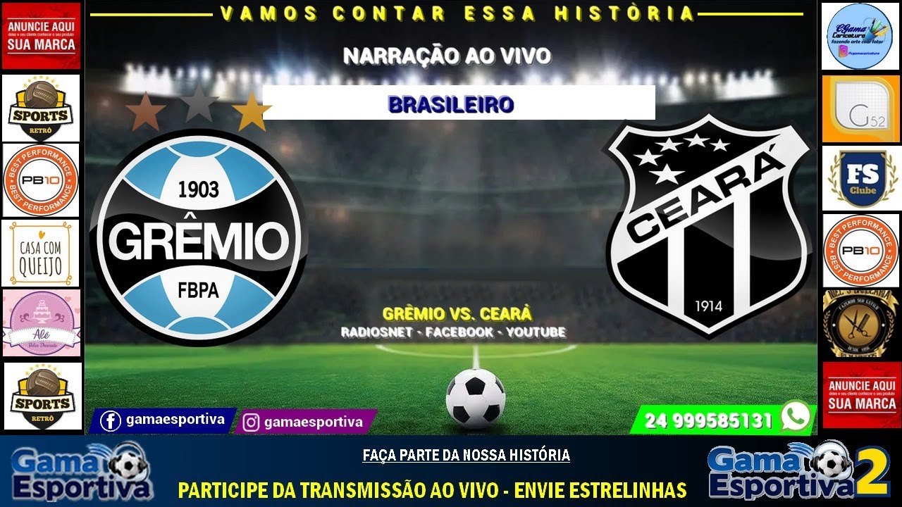 GREMIO vs CEARA - Campeonato Brasileiro Ao Vivo com Narração