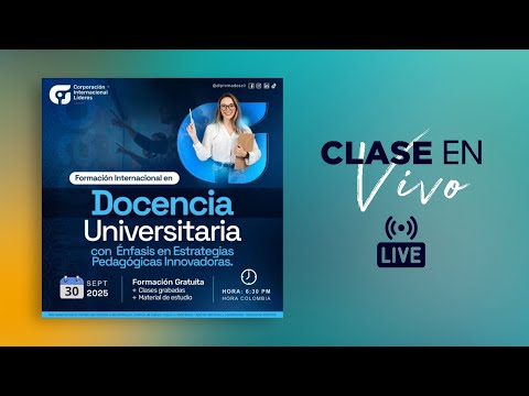 Clase 3: Docencia Universitaria con Énfasis en Estrategias Pedagógicas Innovadoras (02/10/25)